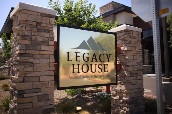 Main sign of Legacy House Assisted Living & Memory Care