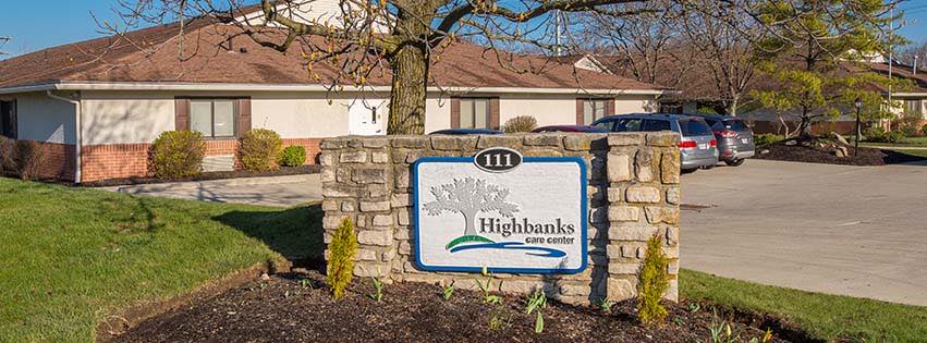 Facility sign at Highbanks Care Center entrance