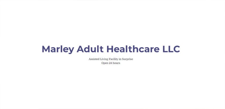Marley Adult Healthcare LLC