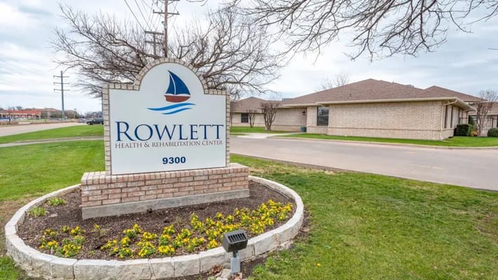 Exterior view of Rowlett Health and Rehabilitation Center sign