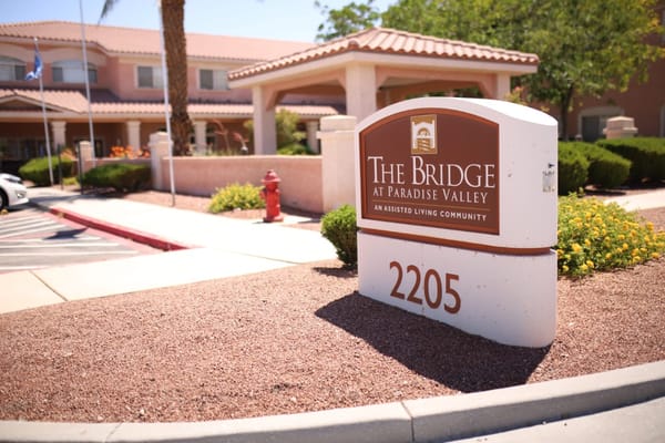 Sign for The Bridge at Paradise Valley assisted living community