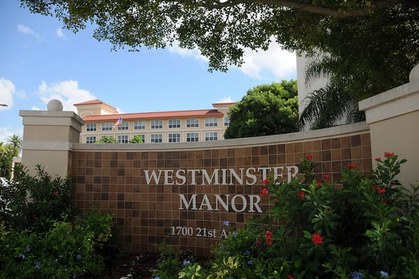 Signage of Westminster Manor facility
