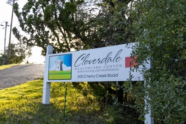 Sign of Cloverdale Healthcare Center at the entrance