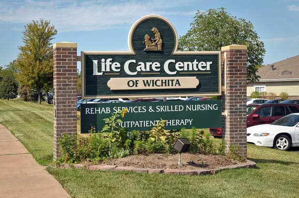 Sign for Life Care Center of Wichita displaying services offered