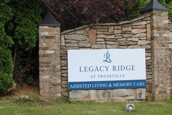 Sign for Legacy Ridge Assisted Living and Memory Care
