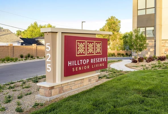 Facility signage for Hilltop Reserve Senior Living