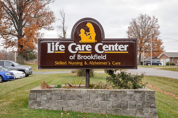 Sign for Life Care Center of Brookfield