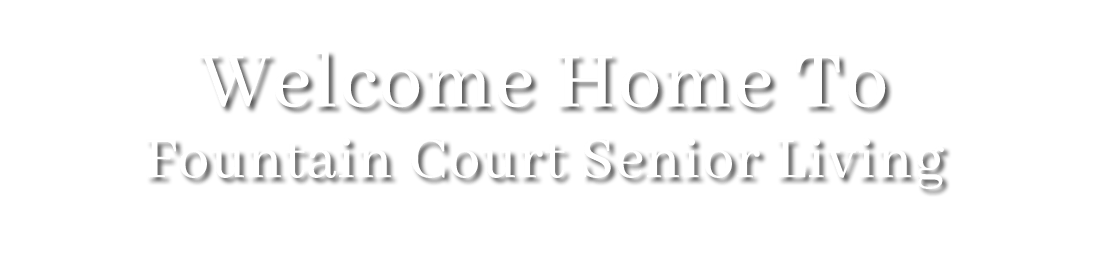 Fountain Court Assisted Living