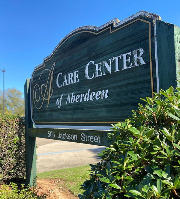 Sign for Care Center of Aberdeen at the entrance