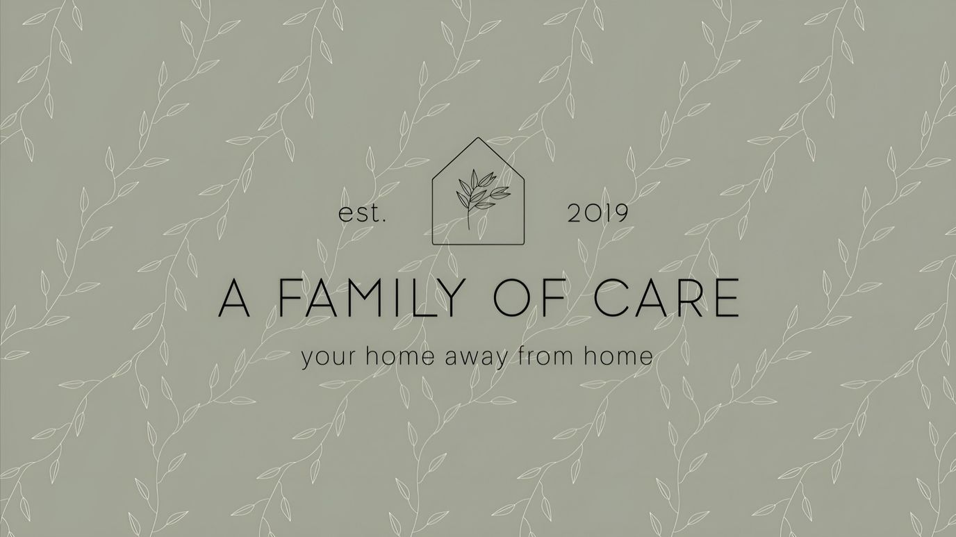 A Family of Care