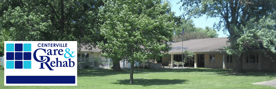Centerville Care and Rehab Center