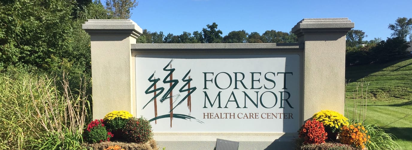 Outdoor sign for Forest Manor Health Care Center