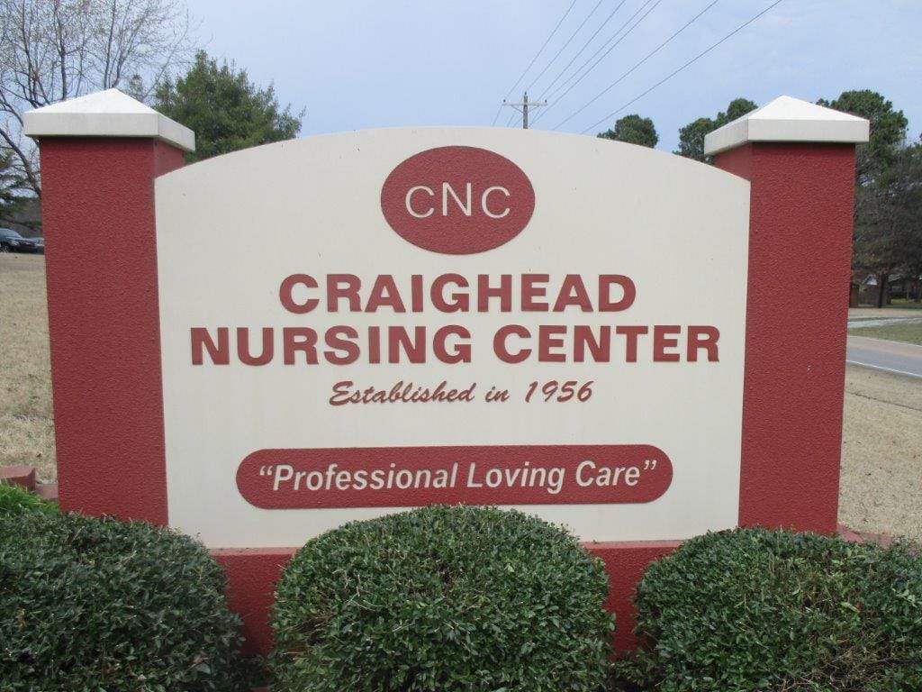 Sign for Craighead Nursing Center with slogan