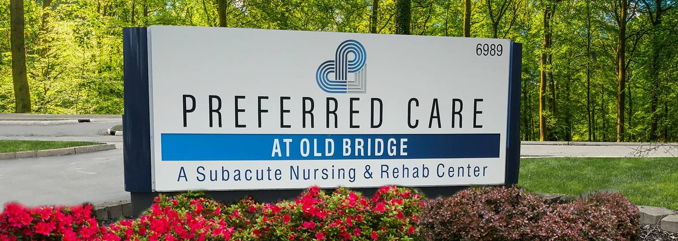 Facility sign for Preferred Care at Old Bridge