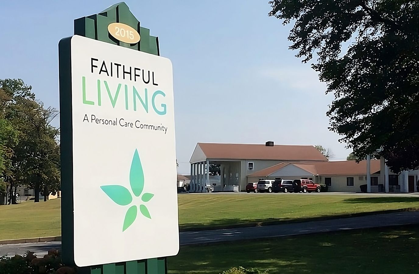 Exterior view of Faithful Living facility sign