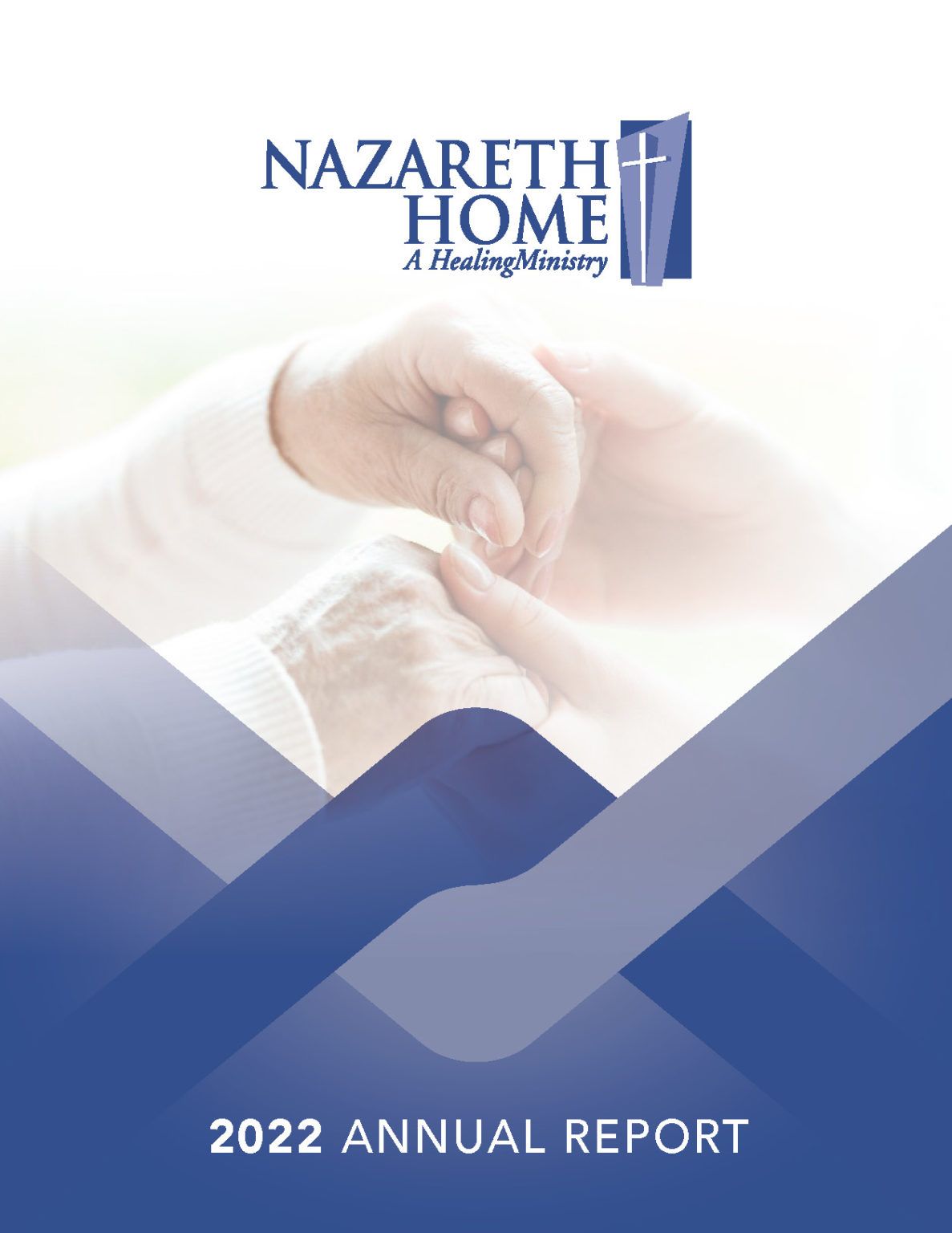 Nazareth Home Clifton, Nursing Home in Louisville, KY — Cover of annual report featuring hands held gently