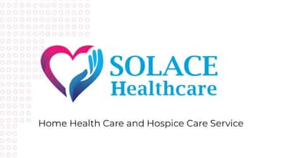 Solace Healthcare, Inc. – Home Health & Hospice Care