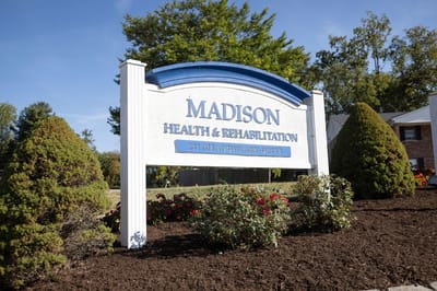 Signage for Madison Health & Rehabilitation Center