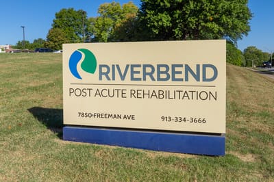 Facility sign for Riverbend Post Acute Rehabilitation