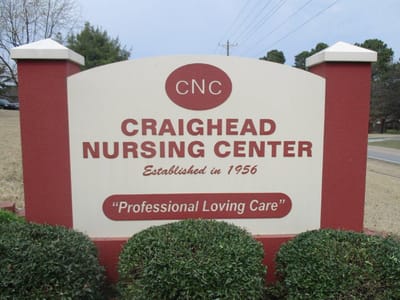 Sign for Craighead Nursing Center with slogan