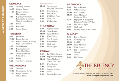 Weekly schedule of activities for residents