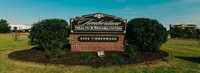 Timberlane Health & Rehab, assisted living in El Dorado, AR — Signage for Timberlane Health & Rehabilitation facility