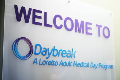 Sign for Daybreak program at Loretto Community