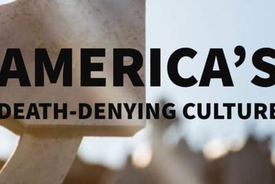 Text about death-denying culture