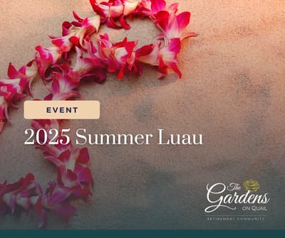 Event graphic for the Summer Luau at The Gardens on Quail