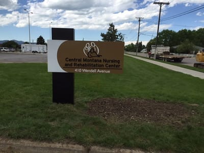 Signage for Central Montana Nursing and Rehabilitation Center