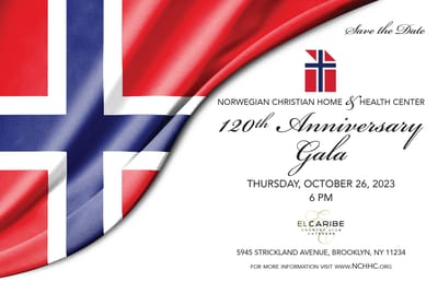 Norwegian Christian Home and Health Center, Nursing Home in Brooklyn, NY — Norwegian flag with event details for anniversary gala