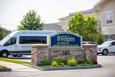 Signage for Bridges® by EPOCH at Westwood facility
