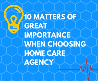 Informative graphic about home care agency selection