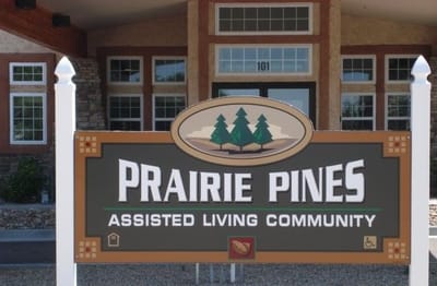 Facility sign with the name Prairie Pines Assisted Living Community