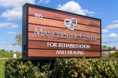 Sign for Manchester Center for Rehabilitation and Healing