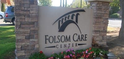 Folsom Care Center sign in front of the facility