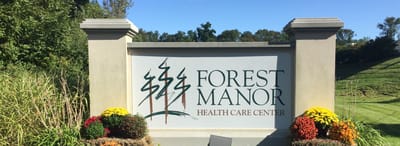 Outdoor sign for Forest Manor Health Care Center