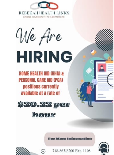 Rebekah Rehab Assisted Living Program, Inc., nursing home in Bronx, NY — Hiring advertisement for home health aid positions
