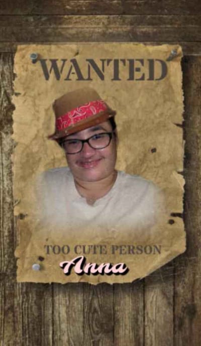 Wanted poster featuring a smiling person named Anna