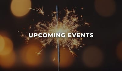 Sparkler with text about upcoming events
