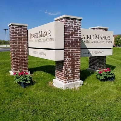 Outdoor signage for Prairie Manor Rehabilitation Center