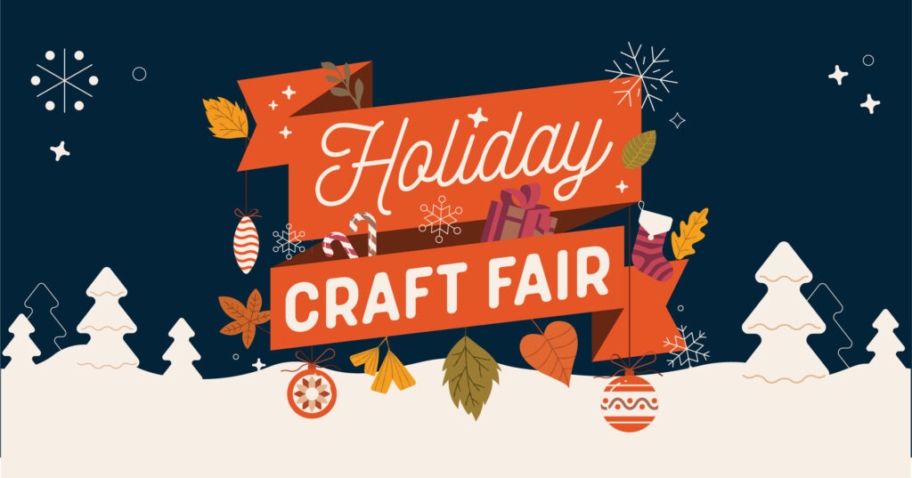 Graphic design for a holiday craft fair event