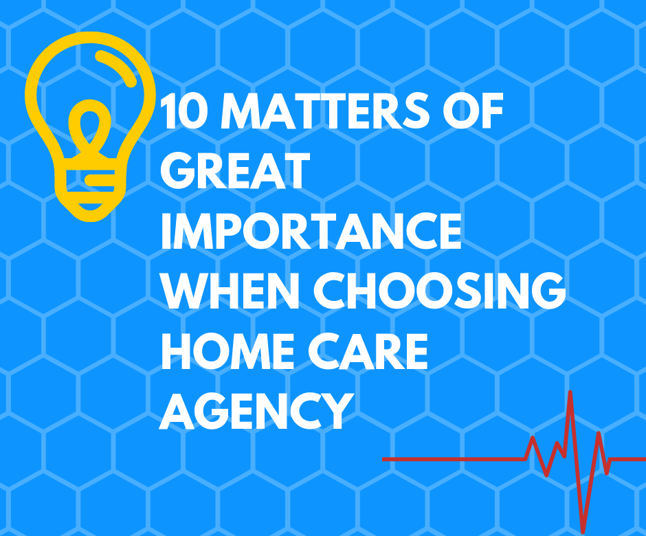 Informative graphic about home care agency selection
