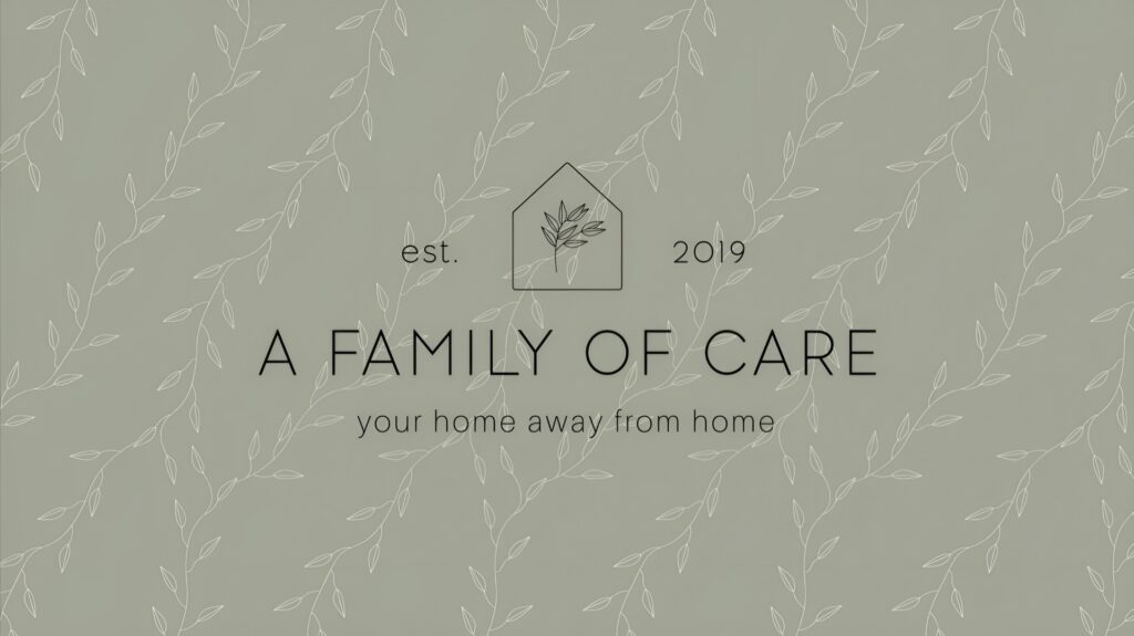 A Family of Care